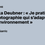 Rebekka Deubner : une photographie adaptée aux environnements variés en Allemagne