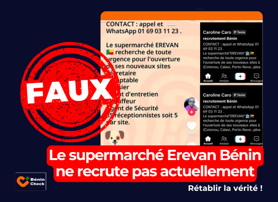 Le supermarché Erevan Bénin confirme qu’il n’y a pas de recrutement en cours.