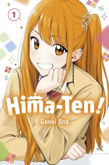 Hima-Ten ! T.1 de Genki Ono publié par Panini Manga, explore des thématiques contemporaines.