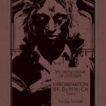 L’Abomination de Dunwich Tome 2 : Analyse de l’œuvre de Gou Tanabe par des experts en littérature.