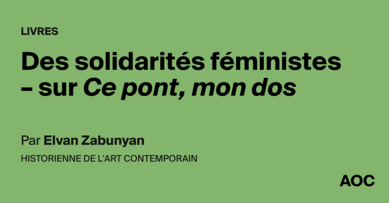 Des solidarités féministes s’organisent autour de l’initiative « Ce pont, mon dos » en France.