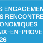 Rencontres Économiques d’Aix : 14 engagements pour alimenter le débat économique européen