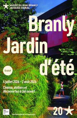 Jardin d’été au musée du quai Branly – Jacques Chirac : édition spéciale 20e anniversaire.