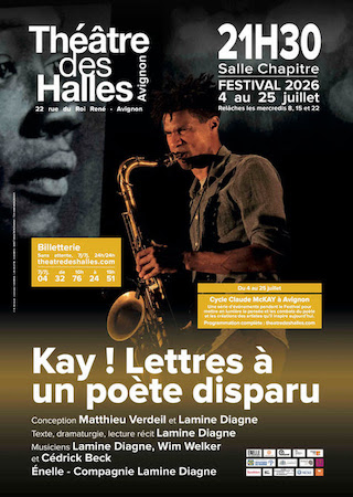 Avignon OFF : « Kay ! Lettres à un poète disparu » rend hommage à Claude McKay au Théâtre des Halles