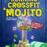 Montorgueil : une comédie sur le running, le Crossfit et le mojito à découvrir