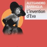 Alessandro Barbaglia explore la quête d&rsquo;identité à travers le personnage d&rsquo;Eva.