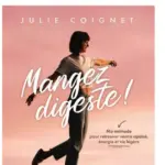 Julie Coignet présente des conseils nutritionnels pour améliorer la digestion en France.