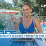 Géraldine Lapalus présente une recette de salade fraîcheur dans sa cuisine à Marseille.