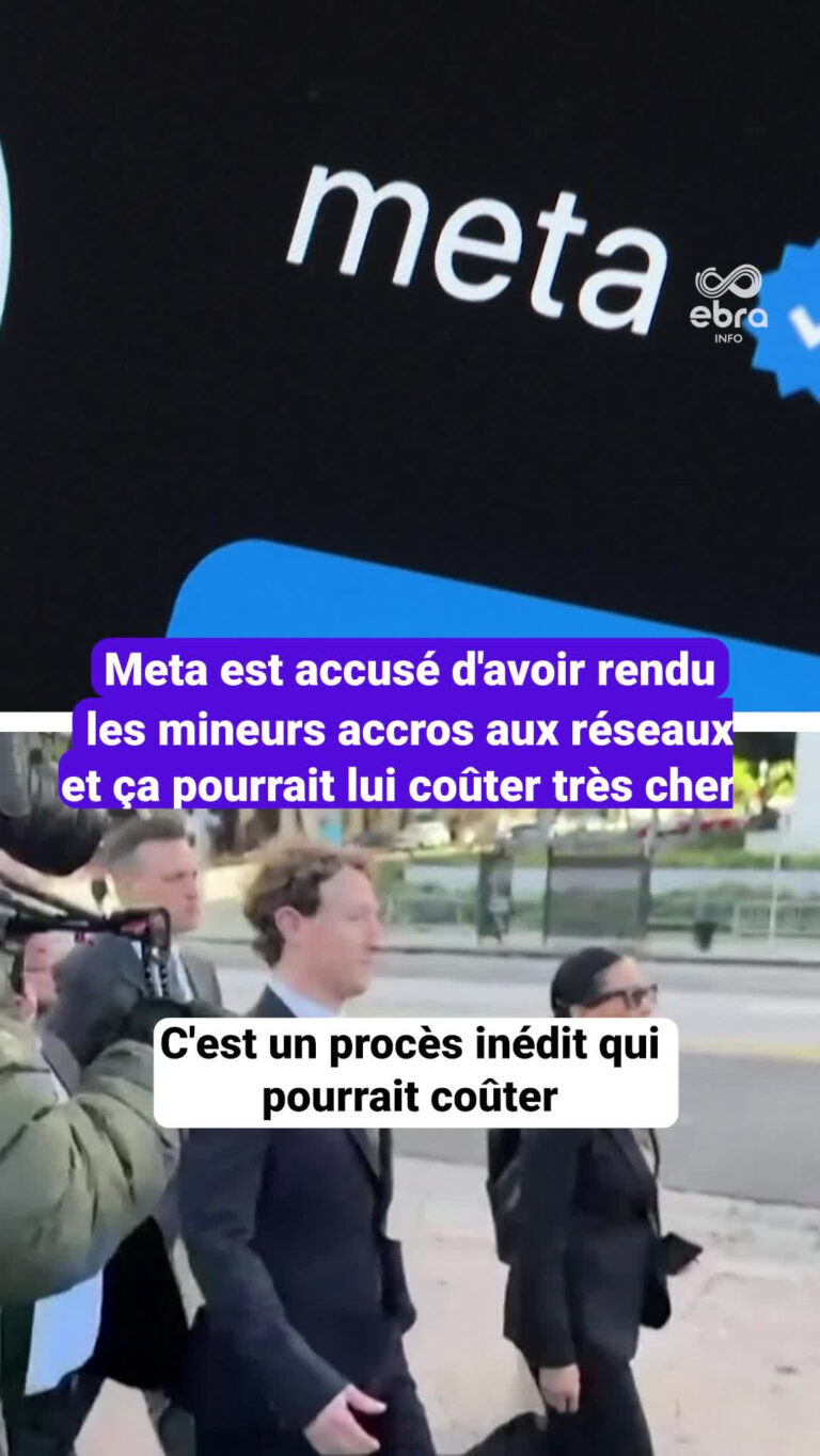 Meta accusé d’avoir rendu les mineurs accros aux réseaux, risque de lourdes sanctions.
