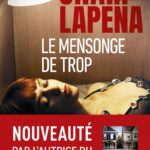 Le Mensonge de trop : un thriller psychologique met en lumière les manipulations mentales.