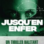 Nouveau roman d’espionnage « Jusqu’en enfer » dévoile les complots au sein des agences de renseignement.