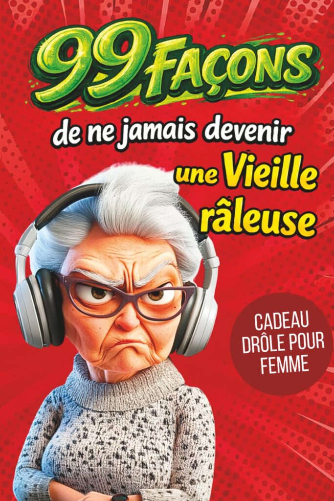Cadeau : 99 astuces humoristiques pour prévenir le pessimisme chez les femmes