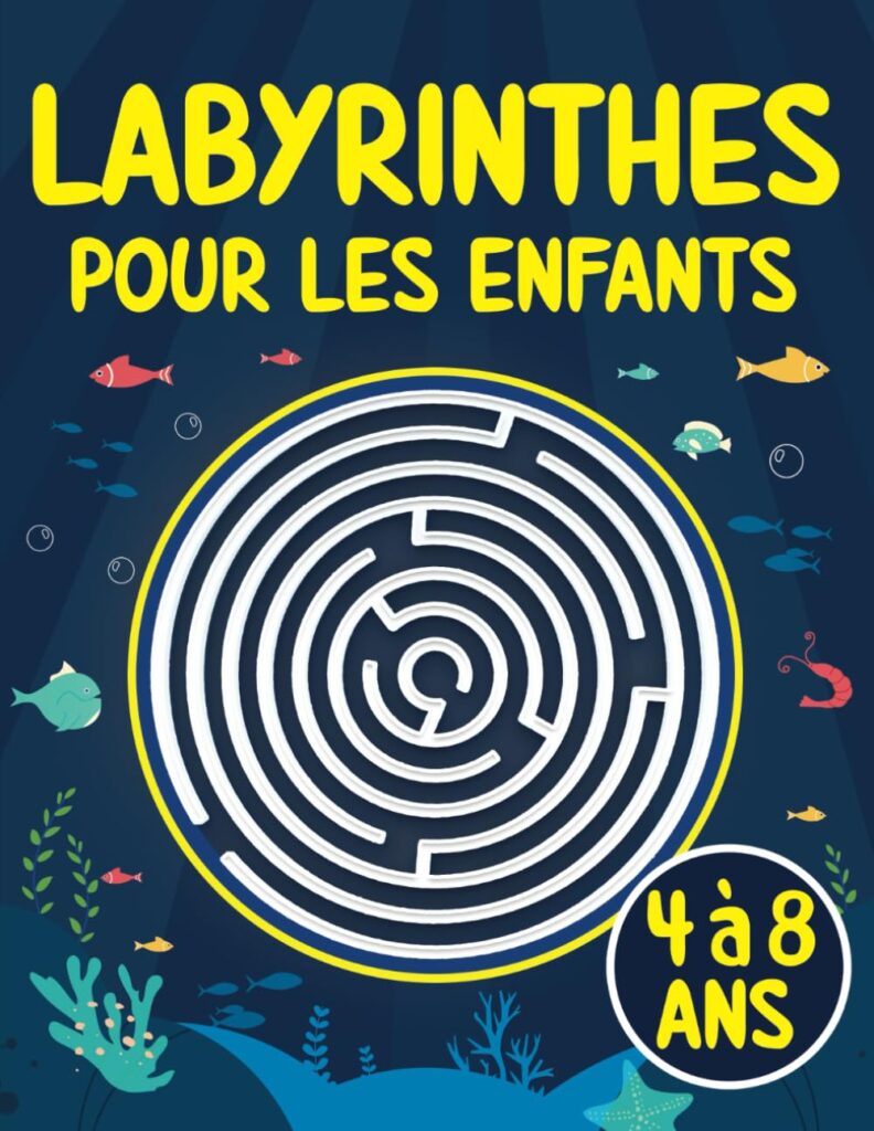 Labyrinthes pour enfants : 80 puzzles pour développer la résolution de problèmes à partir de 4 ans