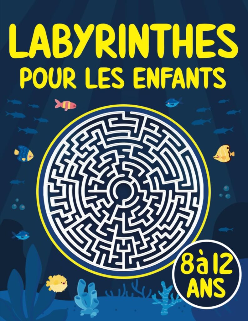 Labyrinthes : Cahier d’activités pour enfants de 8 à 12 ans en France