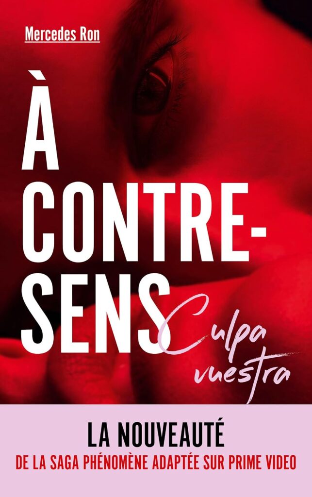 Nouvelle publication de la saga « À contre-sens » : « Culpa vuestra » dévoile un récit inédit.