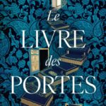 Le Livre des portes explore les croyances funéraires de l’Égypte ancienne.