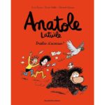 Anatole Latuile tome 20 : Les bêtises cultes analysées par des éducateurs français.