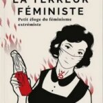 Analyse du féminisme radical : enjeux et implications dans la société contemporaine