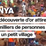 Au Kenya, la découverte d’or entraîne l’afflux de milliers de chercheurs dans un village.