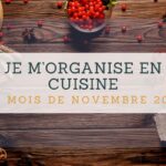 Organisation des repas d&rsquo;automne : astuces pour une cuisine efficace en novembre.