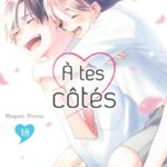 À tes côtés T. 17 & T. 18 : Analyse des thèmes abordés par Megumi Morino en bande dessinée