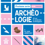 Exposition sur 20 ans de fouilles archéologiques sous l&rsquo;A79 en France