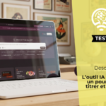 Test de Descript : analyse de l&rsquo;outil IA pour le sous-titrage et le montage vidéo.