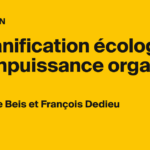 La France face à l&rsquo;échec de la planification écologique : enjeux et conséquences pour l&rsquo;avenir.