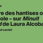 Laura Alcoba explore les thèmes de l&rsquo;enfance et de la mémoire dans &lsquo;Minuit à bord&rsquo;