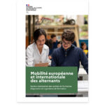 Mobilité des alternants : enjeux et dispositifs au sein de l&rsquo;Union européenne et au-delà