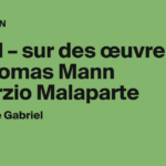 Analyse des œuvres de Thomas Mann et Curzio Malaparte en lien avec la littérature européenne contemporaine.