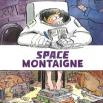 Marion Montaigne présente « Space Montaigne », une chronique BD sur l&rsquo;exploration spatiale.