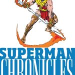 Superman Chronicles T. 2 : Analyse des récits de Jerry Ordway et Roger Stern sur le héros.