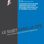 Engagement pour un agir démocratique : tensions entre postures individuelles et repères collectifs