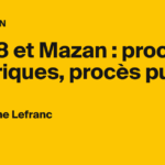 V13-18 et Mazan : procès publics en France sur des affaires historiques majeures.