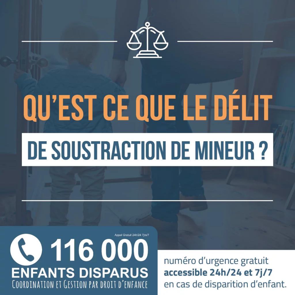 Délit de soustraction de mineur : définition et enjeux juridiques en France