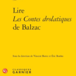 Analyse des Contes drolatiques de Balzac par Vincent Bierce et Éric Bordas.