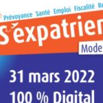 Salon « S’expatrier : mode d’emploi » 2022, rendez-vous en ligne le 31 octobre.