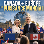 Canada-Europe : et si une nouvelle alliance transatlantique était en train de naître ?