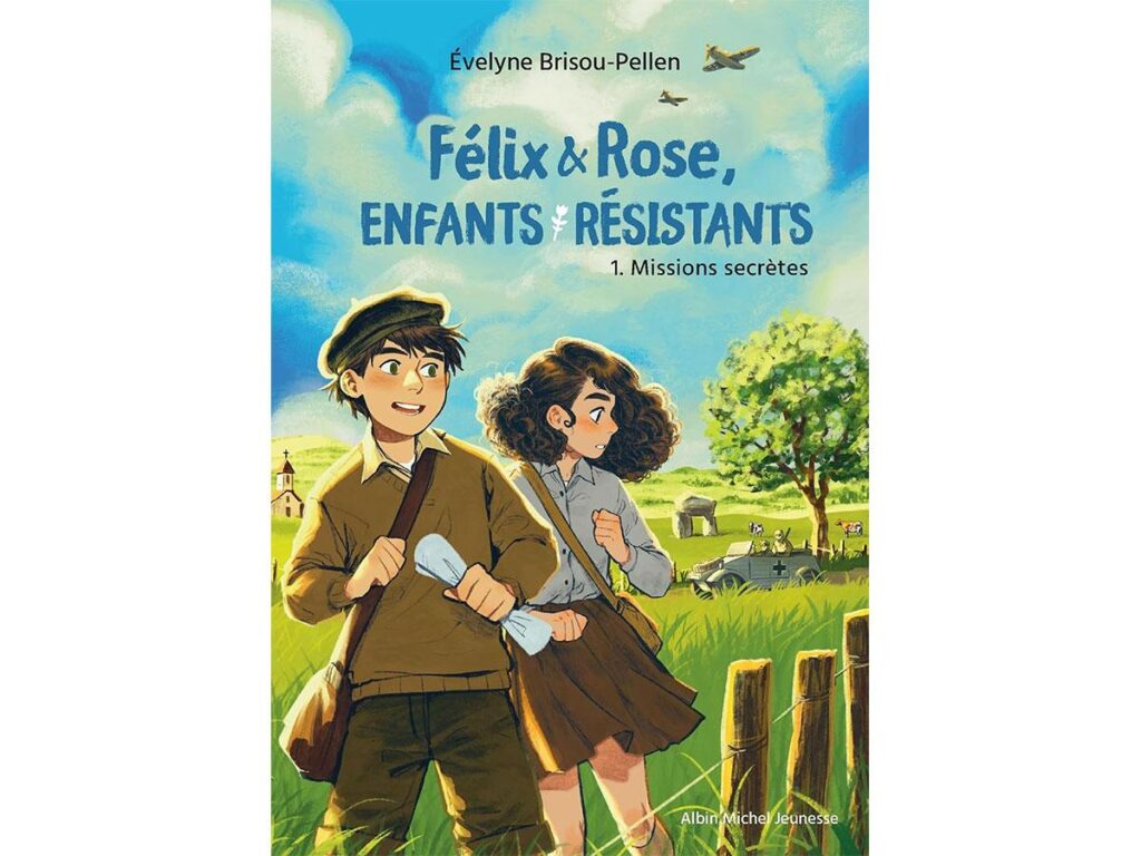 Félix et Rose : un roman pour juniors sur la résistance pendant la Seconde Guerre mondiale