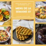 Menu de la semaine 37 : 14 idées repas variées pour la France du 7 au 13 septembre