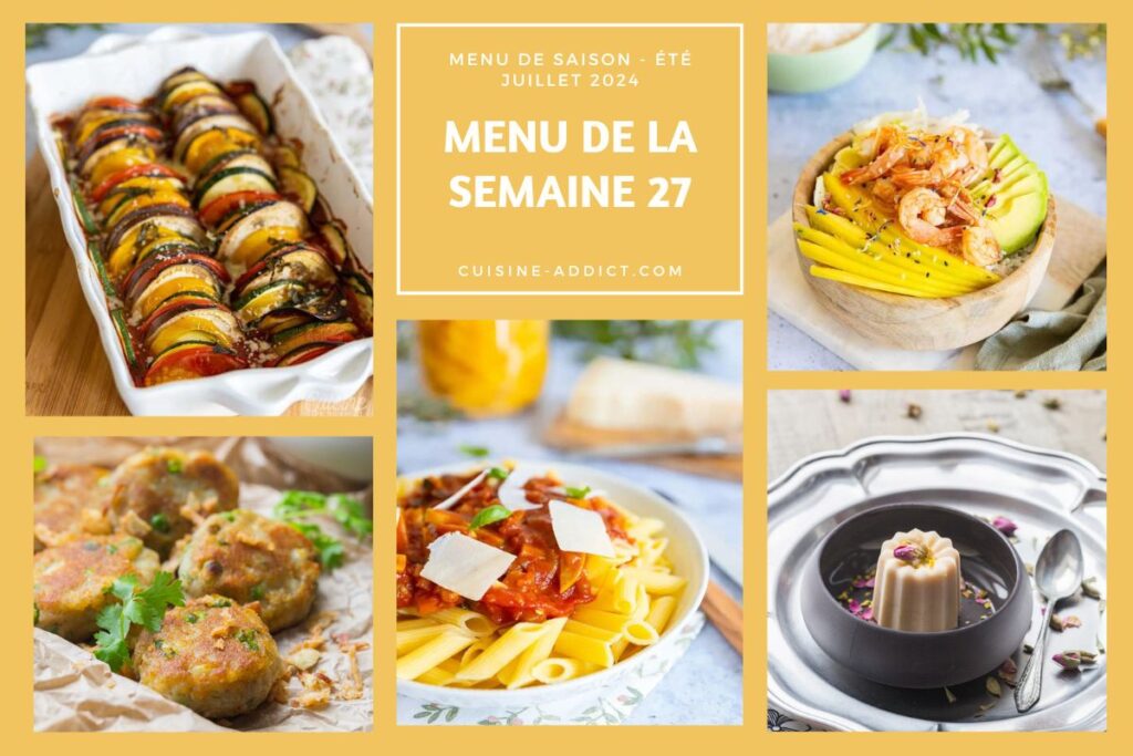 Menu hebdomadaire pour la semaine de planification gourmande en France.