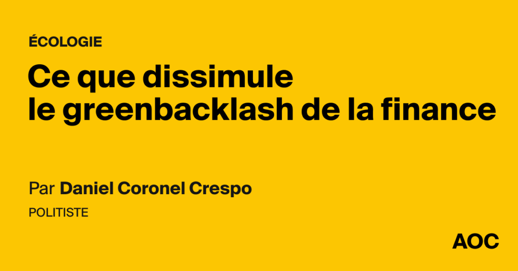 Le greenbacklash de la finance : tensions croissantes entre investisseurs et régulations environnementales