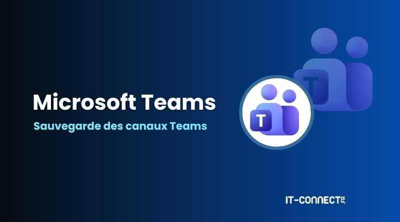 Microsoft Teams introduit la sauvegarde des équipes et des canaux en décembre.
