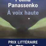 Polina Panassenko reçoit le Prix littéraire Le Monde pour son œuvre sur la condition humaine.