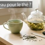 Les recommandations de l&rsquo;OMS sur l&rsquo;eau idéale pour préparer le thé et le café.