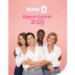Rapport d&rsquo;activité de RoseUp : consolidation des actions dans le secteur social.