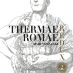 Publication de Thermae Romae Redux T. 2 de Mari Yamazaki aux éditions Casterman